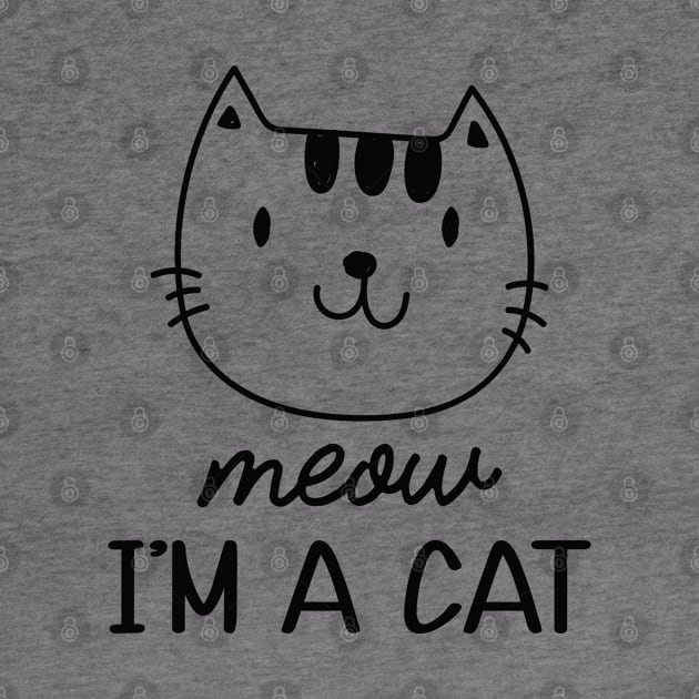 Cat - Meow I'm a cat by KC Happy Shop